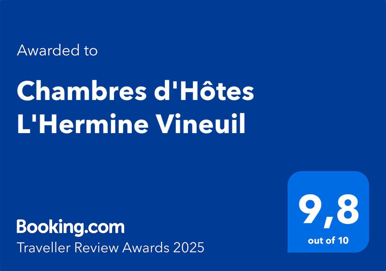 Chambres D'Hotes L'Hermine Vineuil ヴィヌィユ エクステリア 写真